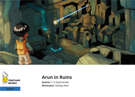 Arun in Ruins — illustrated by Sahitya Rani