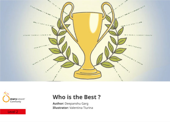 Who is the Best ? — illustrated by Valentina Tiurina