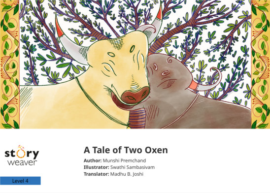 A Tale of Two Oxen — illustrated by Swathi Sambasivam