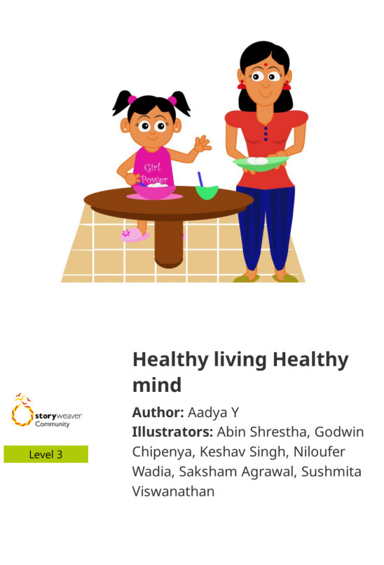 Healthy living Healthy mind — illustrated by Abin Shrestha, Godwin Chipenya, Keshav Singh, Niloufer Wadia, Saksham Agrawal, Sushmita Viswanathan