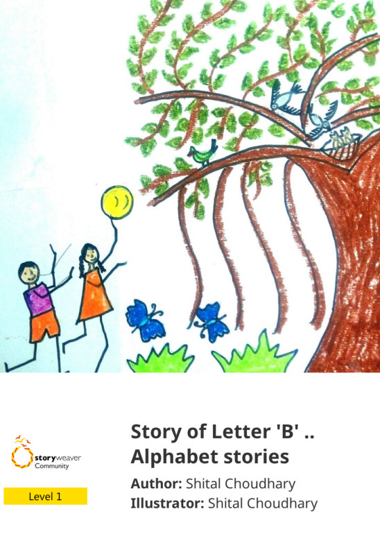 Story of Letter ‘B’ ..  Alphabet stories — illustrated by Shital Choudhary