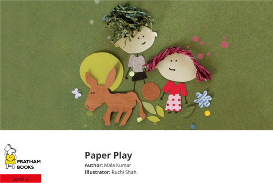 Paper Play — illustrated by Ruchi Shah