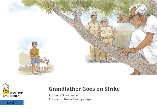 Grandfather Goes on Strike — illustrated by Neeta Gangopadhya