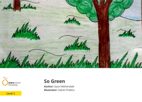 So Green — illustrated by Sakshi Prabhu