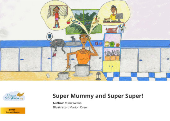 Super Mummy and Super Super! — illustrated by Marion Drew 