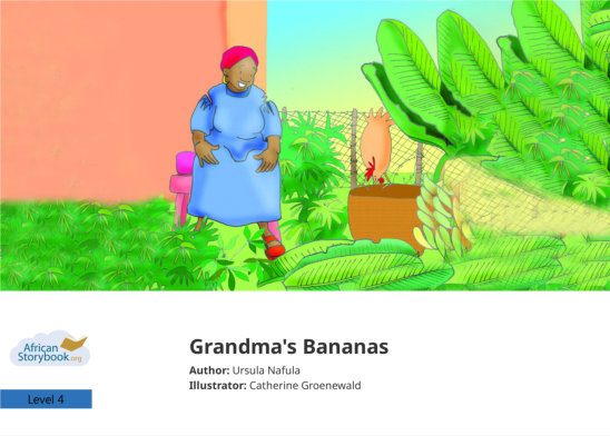 Grandma’s Bananas — illustrated by Catherine Groenewald