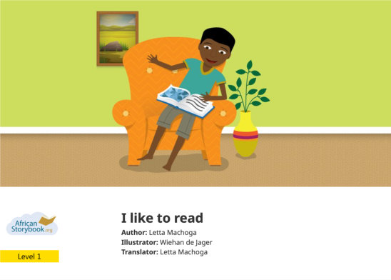 I like to read — illustrated by Wiehan de Jager