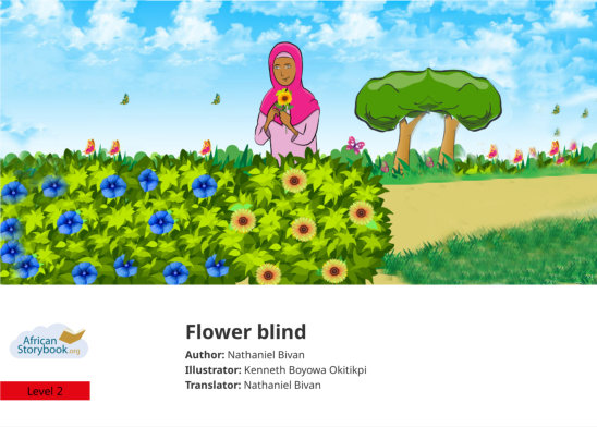 Flower blind — illustrated by Kenneth Boyowa Okitikpi