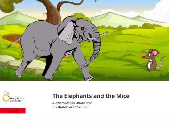 The Elephants and the Mice — illustrated by Analy Segura