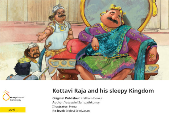 Kottavi Raja and his sleepy Kingdom — illustrated by Henu