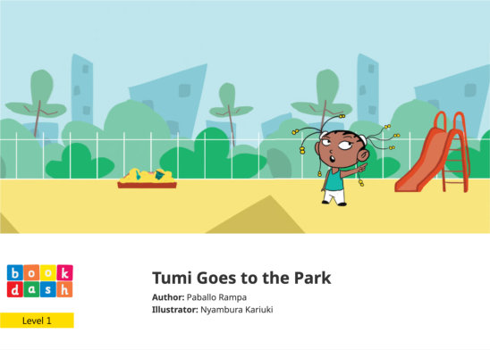 Tumi Goes to the Park — illustrated by Nyambura Kariuki