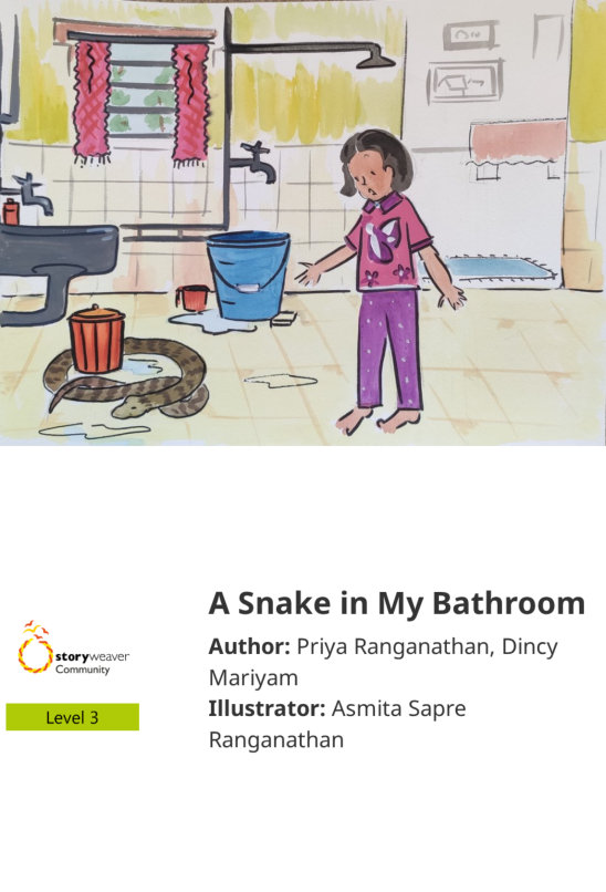A Snake in My Bathroom — illustrated by Asmita Sapre Ranganathan