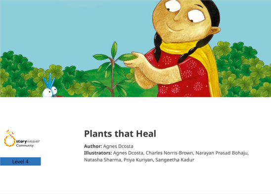 Plants that Heal — illustrated by Agnes Dcosta, Charles Norris-Brown, Narayan Prasad Bohaju, Natasha Sharma, Priya Kuriyan, Sangeetha Kadur