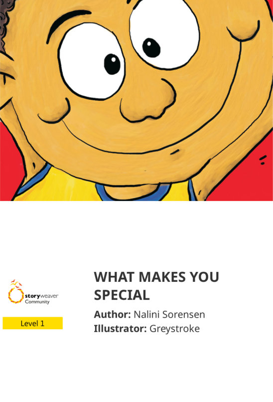 WHAT MAKES YOU SPECIAL — illustrated by Greystroke