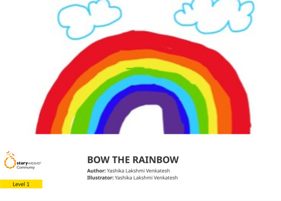 BOW THE RAINBOW — illustrated by Yashika Lakshmi Venkatesh