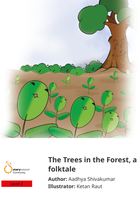 The Trees in the Forest, a folktale — illustrated by Ketan Raut