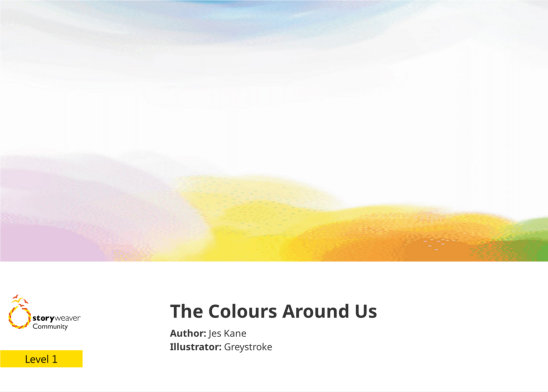 The Colours Around Us — illustrated by Greystroke