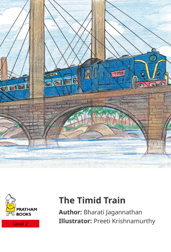 The Timid Train — illustrated by Preeti Krishnamurthy
