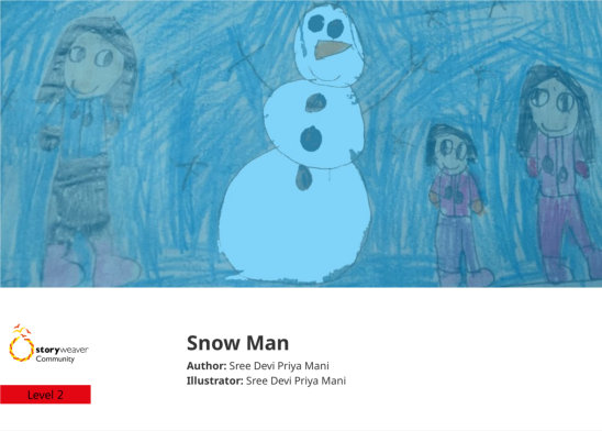 Snow Man — illustrated by Sree Devi Priya Mani