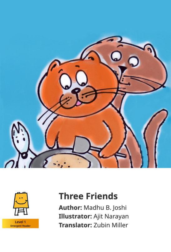 Three Friends — illustrated by Ajit Narayan