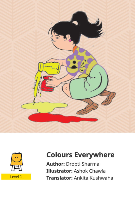 Colours Everywhere — illustrated by Ashok Chawla