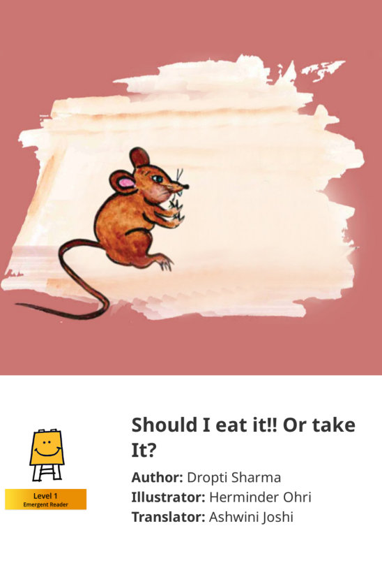 Should I eat it!! Or take It? — illustrated by Herminder Ohri
