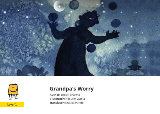 Grandpa’s Worry — illustrated by Niloufer Wadia