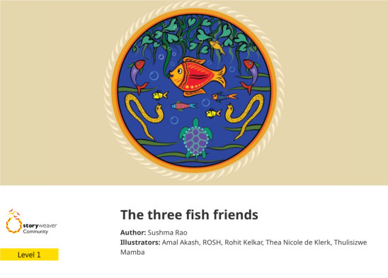 The three fish friends — illustrated by Amal Akash, Rohit Kelkar, ROSH, Thea Nicole de Klerk, Thulisizwe Mamba