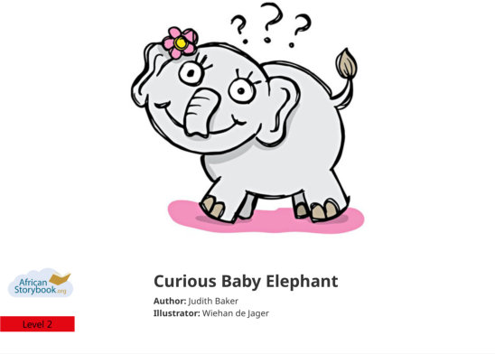 Curious Baby Elephant — illustrated by Wiehan de Jager