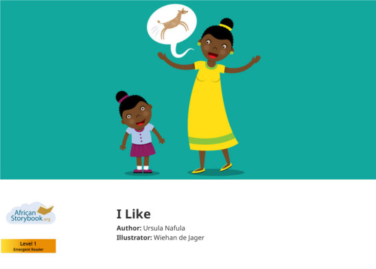 I Like — illustrated by Wiehan de Jager