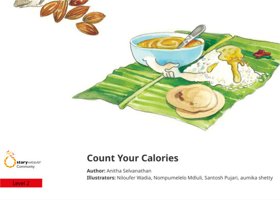 Count Your Calories — illustrated by aumika shetty, Niloufer Wadia, Nompumelelo Mdluli, Santosh Pujari