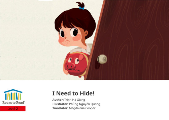 I Need to Hide! — illustrated by Phùng Nguyên Quang