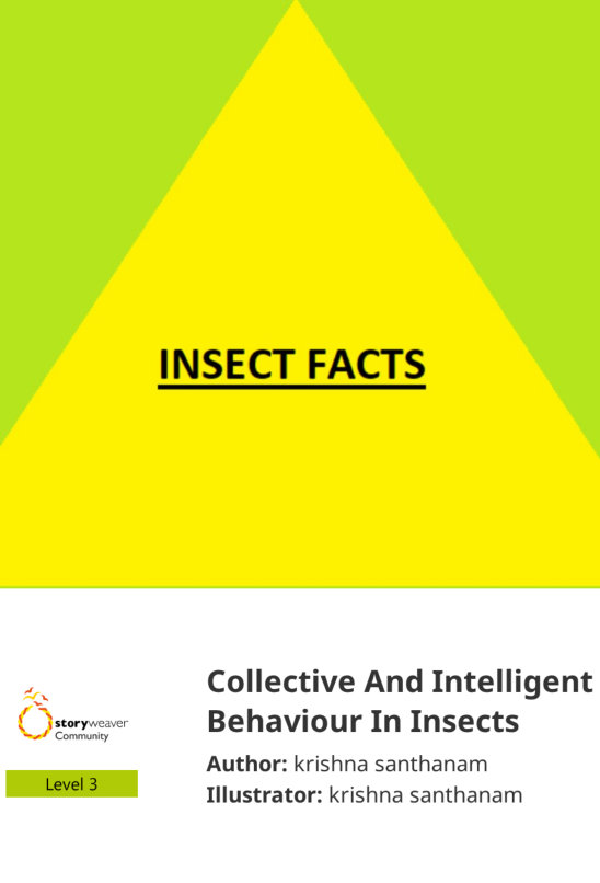 Collective And Intelligent Behaviour In Insects — illustrated by krishna santhanam
