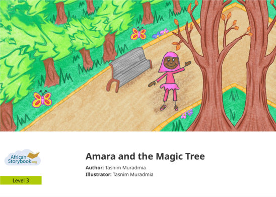 Amara and the Magic Tree — illustrated by Tasnim Muradmia