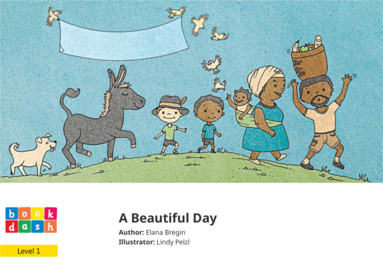 A Beautiful Day — illustrated by Lindy Pelzl