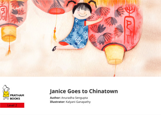 Janice Goes to Chinatown — illustrated by Kalyani Ganapathy