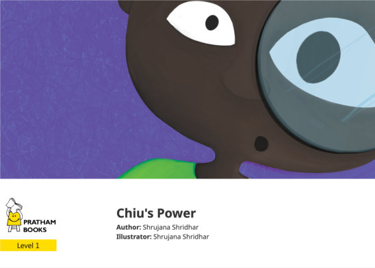 Chiu’s Power — illustrated by Shrujana Shridhar
