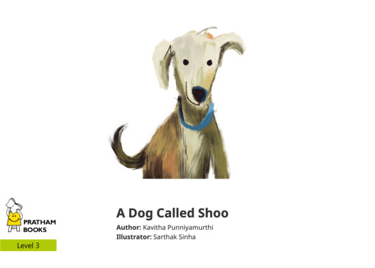 A Dog Called Shoo — illustrated by Sarthak Sinha
