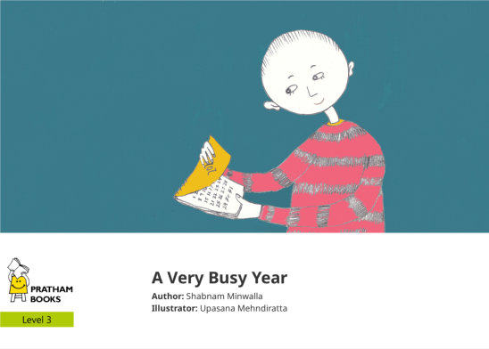 A Very Busy Year — illustrated by Upasana Mehndiratta