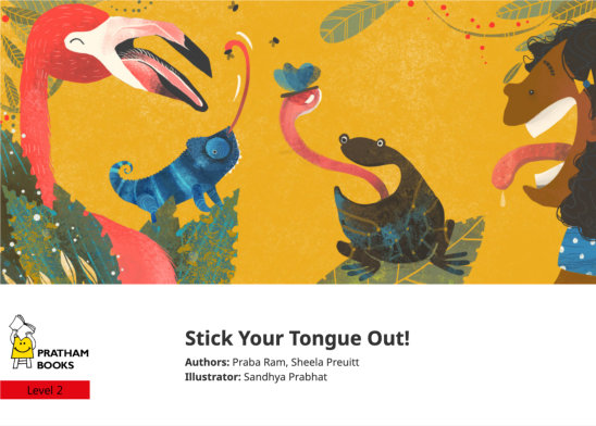 Stick Your Tongue Out! — illustrated by Sandhya Prabhat