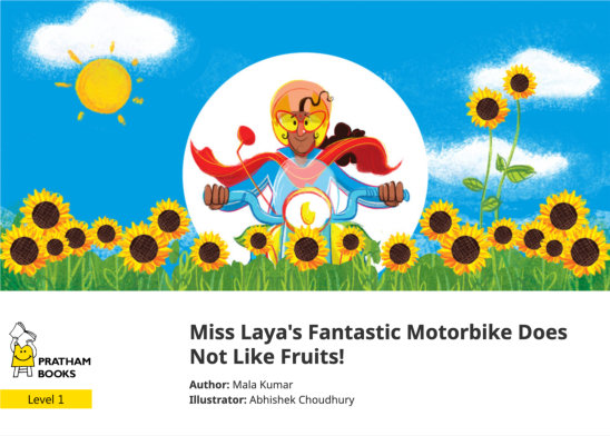 Miss Laya’s Fantastic Motorbike Does Not Like Fruits! — illustrated by Abhishek Choudhury