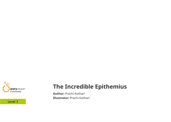 The Incredible Epithemius — illustrated by Prachi Kothari