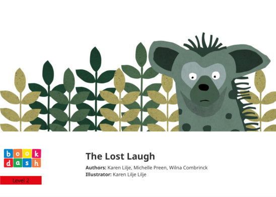 The Lost Laugh — illustrated by Karen Lilje Lilje