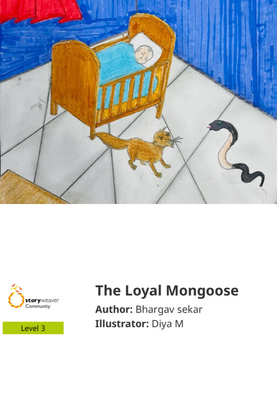 The Loyal Mongoose — illustrated by Diya M