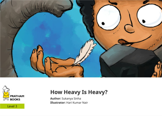 How Heavy Is Heavy? — illustrated by Hari Kumar Nair