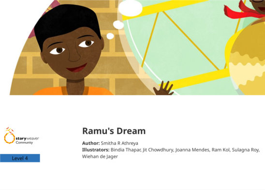 Ramu’s Dream — illustrated by Bindia Thapar, Jit Chowdhury, Joanna Mendes, Ram Kol, Sulagna Roy, Wiehan de Jager