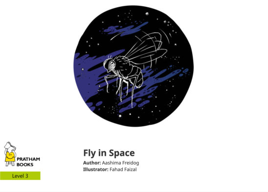 Fly in Space — illustrated by Fahad Faizal