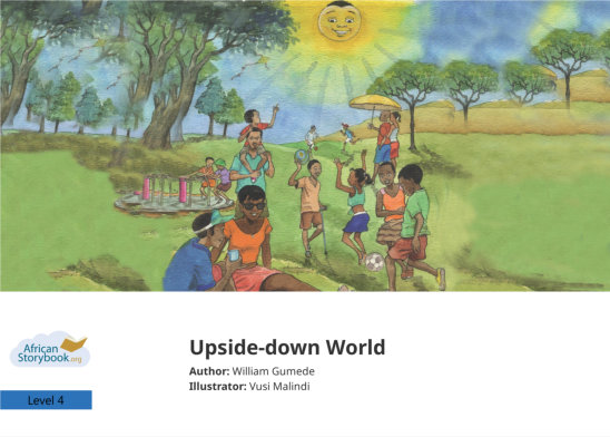Upside-down World — illustrated by Vusi Malindi