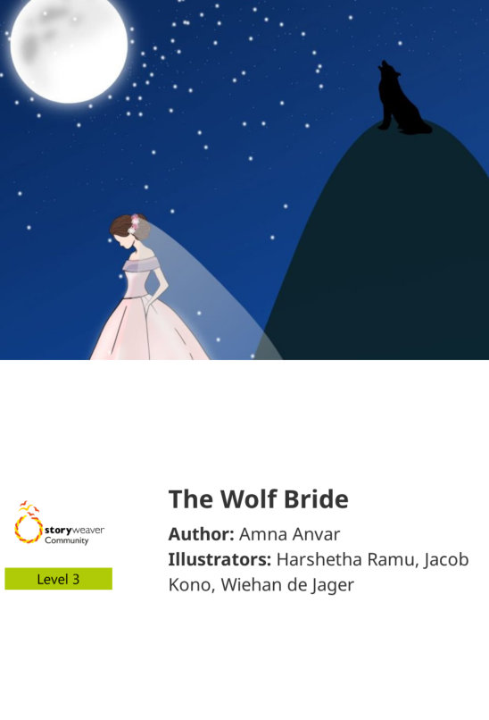 The Wolf Bride — illustrated by Harshetha Ramu, Jacob Kono, Wiehan de Jager