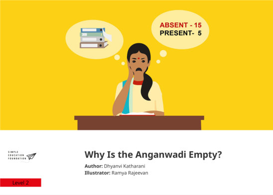 Why Is the Anganwadi Empty? — illustrated by Ramya Rajeevan